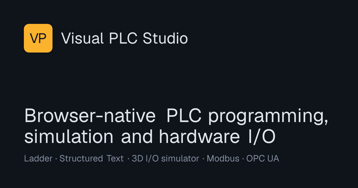 Visual PLC Studio — Browser-native PLC programming, simulation and ...